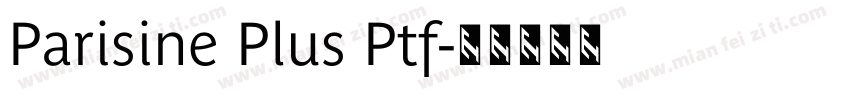 Parisine Plus Ptf字体转换